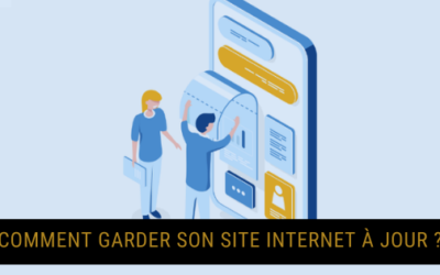 Comment garder son site internet à jour ?