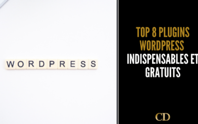 8 plugins WordPress indispensables (et gratuits) dont chaque site a besoin
