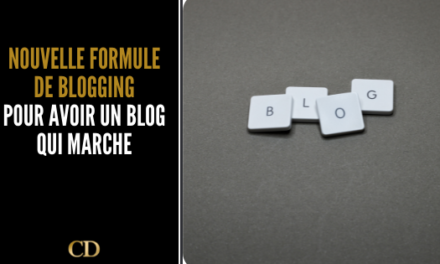 La Nouvelle formule de blogging